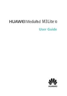 Huawei Mediapad M3 Lite 10 manual. Smartphone Instructions.